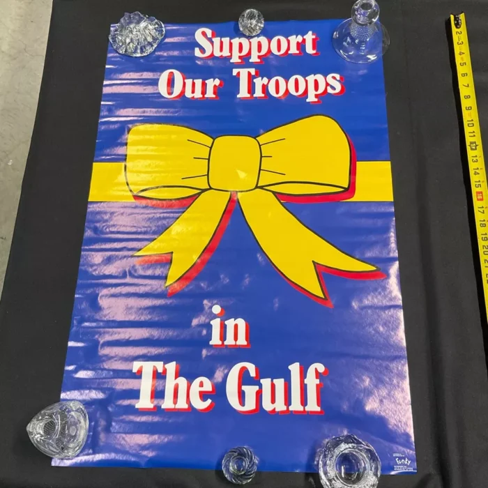 VINTAGE SUPPORT OUR TROOPS IN THE GULF POSTER 1991 FUNKY